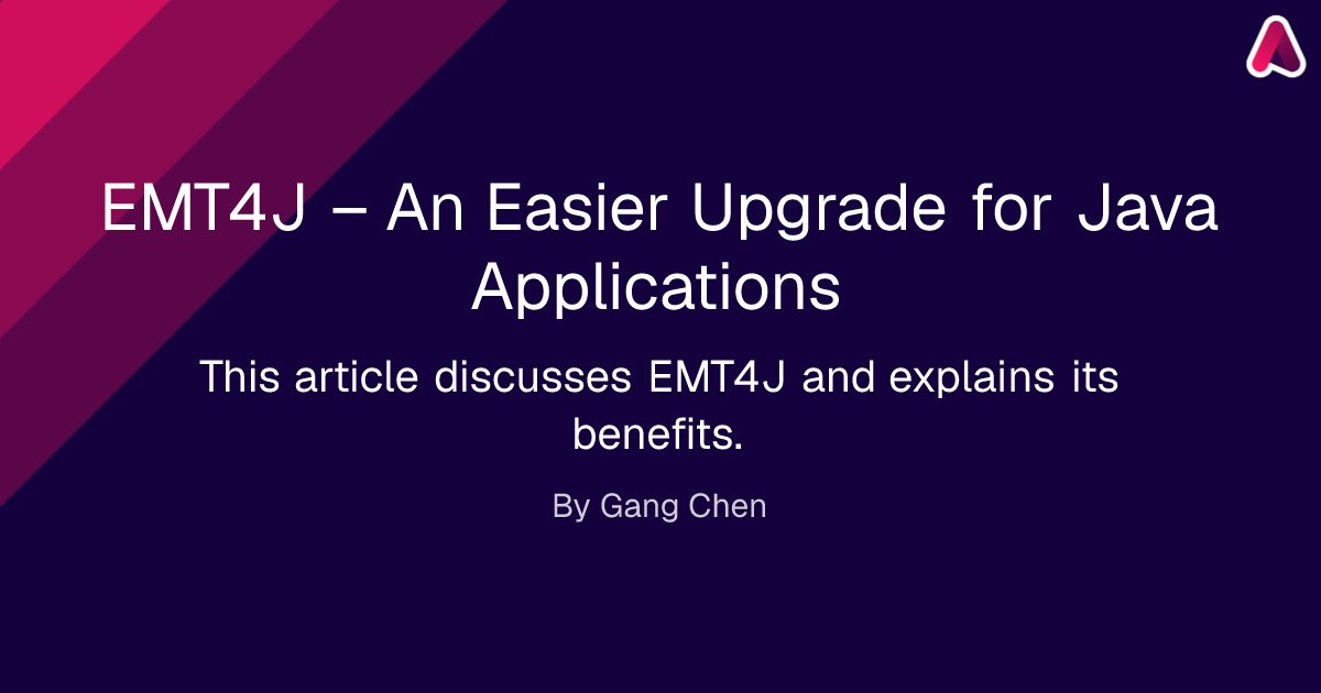 EMT4J – An Easier Upgrade for Java Applications